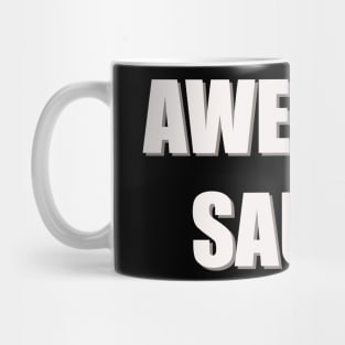 Awesome sauce Mug